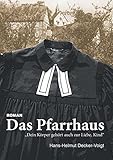 pfarrhaustorte rezept  Das Pfarrhaus: Dein Körper gehört auch zur Liebe, Kind