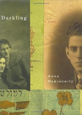 Darkling: Rabinowitz, Anna: 9780971031043: Amazon.com: Books