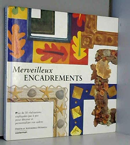 Merveilleux encadrements