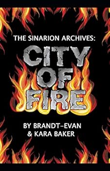 Paperback The Sinarion Archives: City of Fire Book