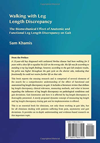 Walking with Leg Length Discrepancy: The Biomechanical Effect of Anatomic and Functional Leg Length Discrepancy on Gait