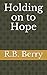 Holding Onto Hope