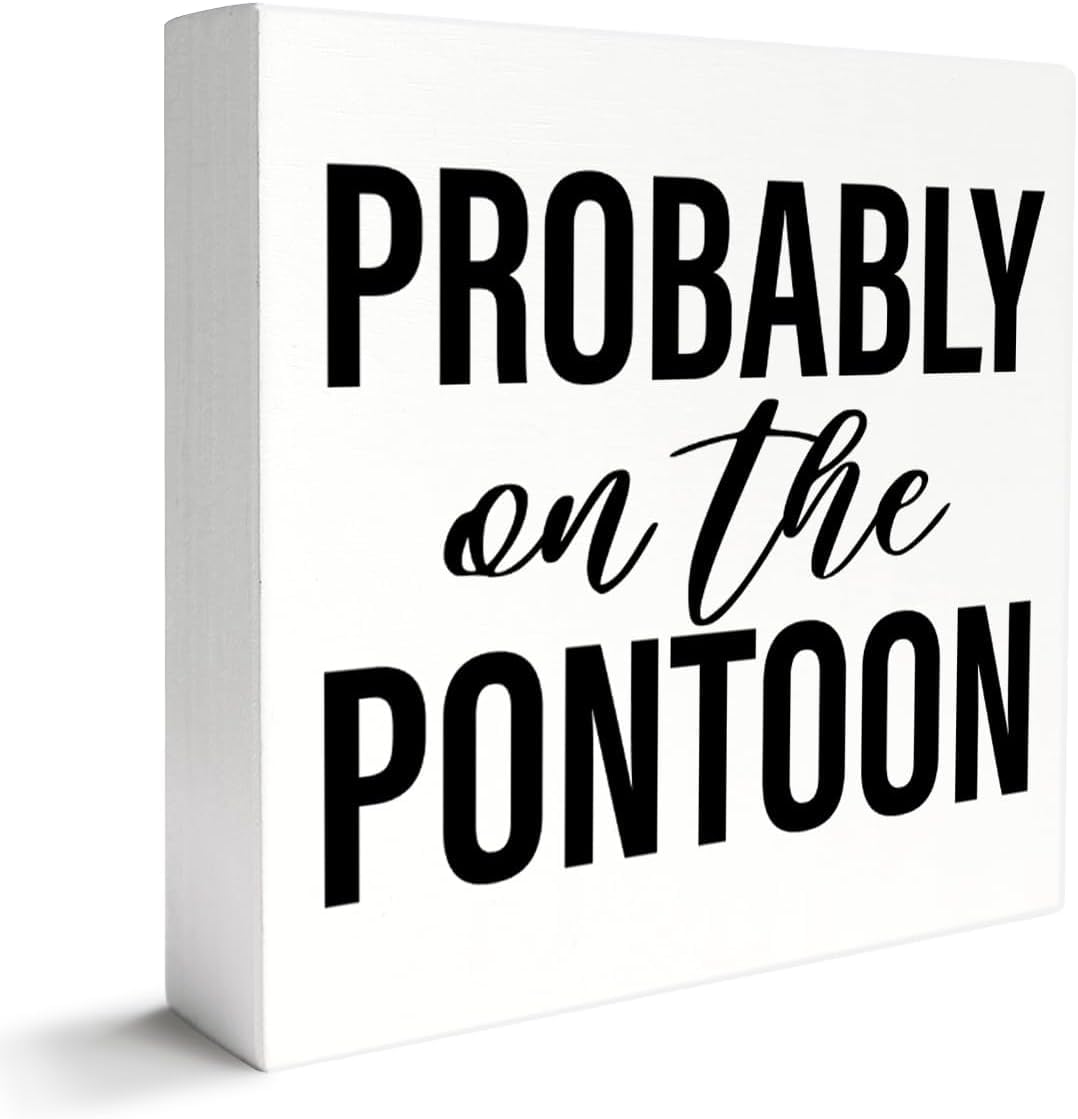5x5 Inch Box Sign Probably on the Pontoon Wooden Desk Decor