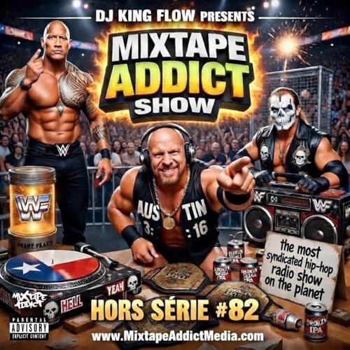 MIXTAPE ADDICT MIX SHOW with DJ KING FLOW