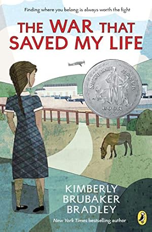 The War that Saved My Life: (Newbery Honor Award Winner)
