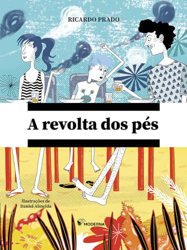 A revolta dos pés: