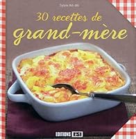 30 recettes de grand-mère 2353559026 Book Cover