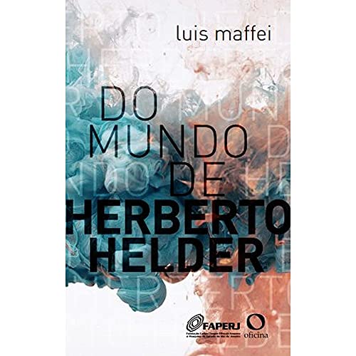 Do mundo de Herberto Helder
