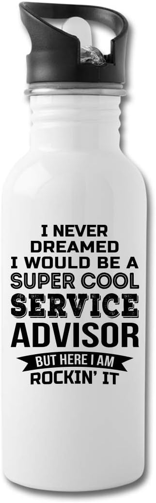 I Never Dreamed Service Advisor Water Bottle Gifts Appreciation Funny Thank You For Men Womens 20 fl oz Bottle Silver