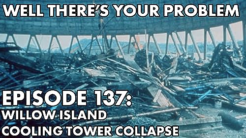 Episode 137: Willow Island Cooling Tower Collapse Podcast Por  arte de portada