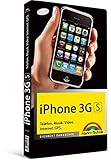  iPhone 3G S - Telefon. Musik. Video. Internet. GPS. (Macintosh Bücher)