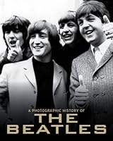 A Photographic History Of The Beatles 1445405334 Book Cover