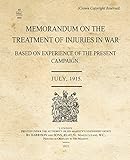  Memorandum - Treatment of Injuries in War: SS345 (War Office Publications)