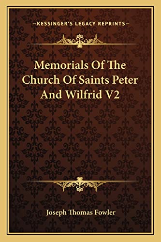 Memorials Of The Church Of Saints Peter And Wilfrid V2