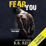 Fear You: Broken Love, Book 2
