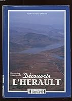 Découvrir l'Hérault 2717107843 Book Cover