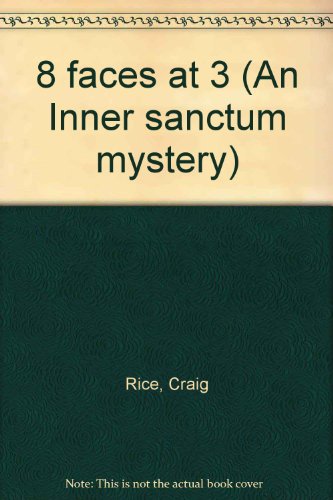 8 faces at 3 (An Inner sanctum mystery) B0006AOQ04 Book Cover