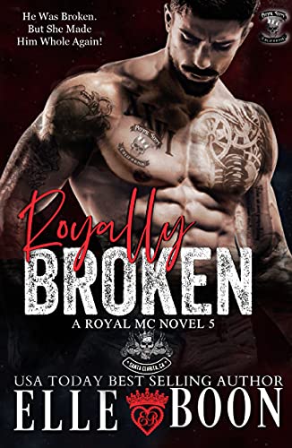 Royally Broken (Royal Sons CA Book 5)