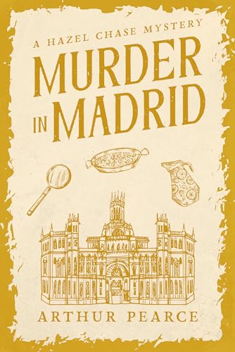 Murder in Madrid: Hazel Chase Mysteries Book 5 book cover