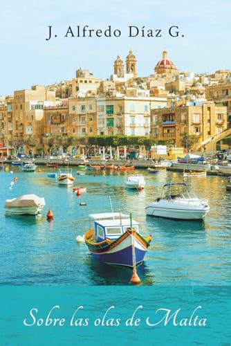 Sobre las olas de Malta: 1