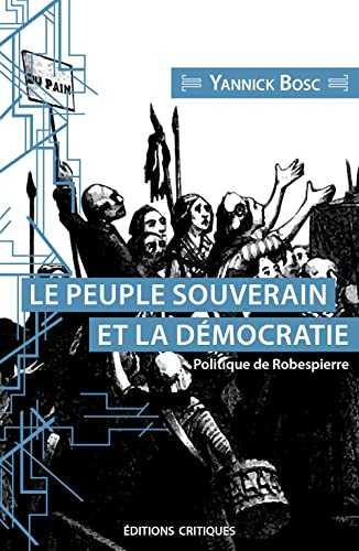 Le Peuple Souverain et Sa Représentation - Politique de Robespierre