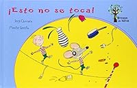 ¡Esto no se toca! (Bosque de Letras) 8434240726 Book Cover