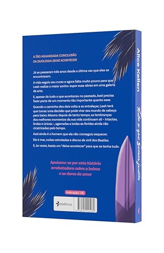 Tudo o que somos juntos: Duologia Deixe Acontecer vol 2