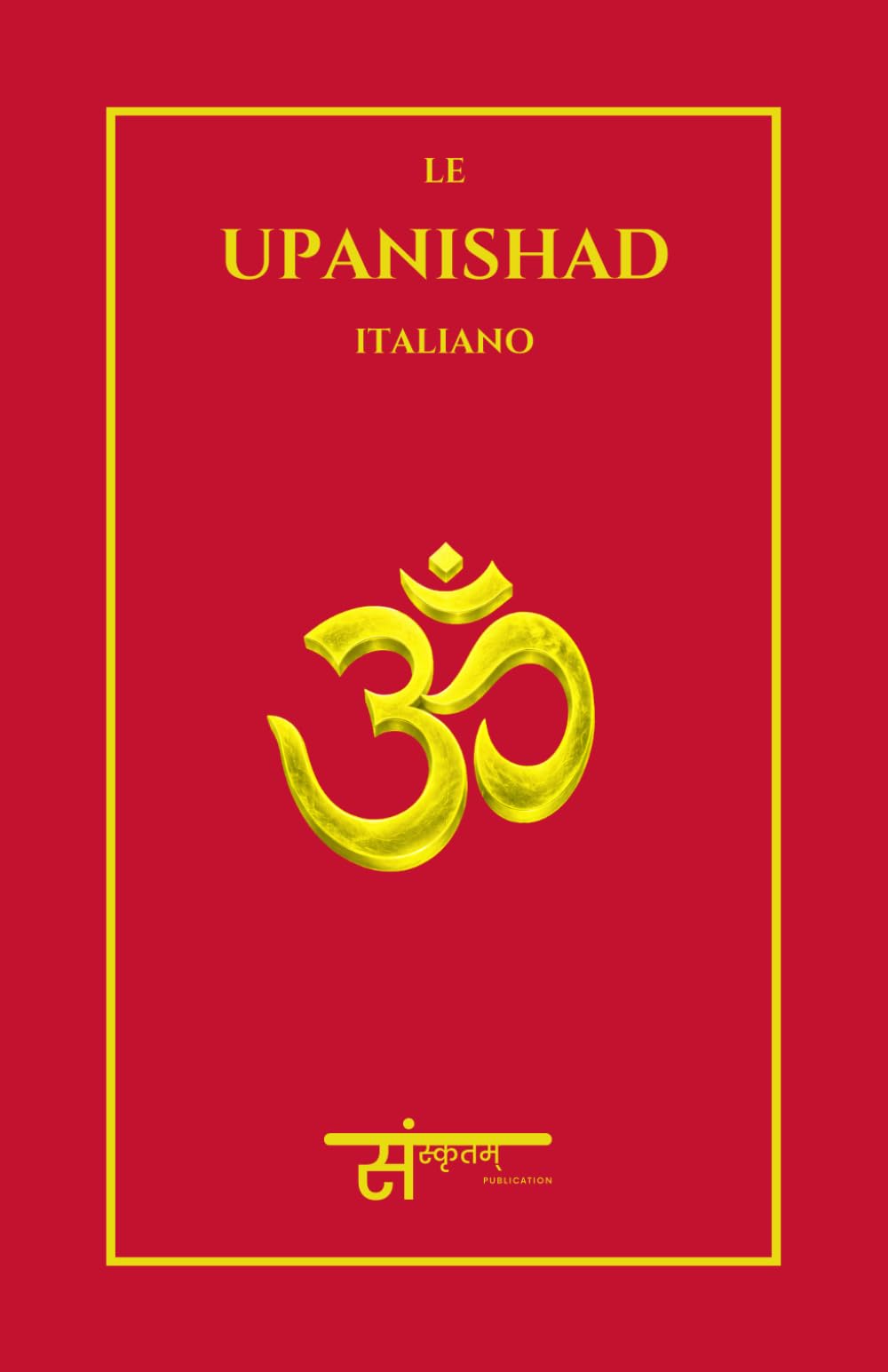 Le Upanishad: Testi Classici della Filosofia Vedica