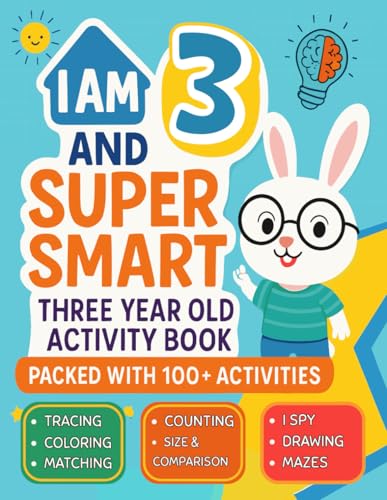 I Am 3 and Super Smart : Three Year Old