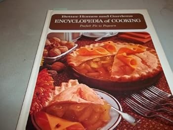 Hardcover Better Homes and Gardens: Encyclopedia of cooking Parfait Pie to Popcorn Vol. 12 Book