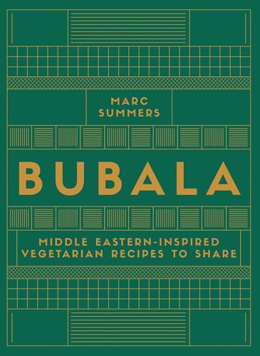 Bubala: Middle Eastern-inspired Vegetarian Recipes to Share