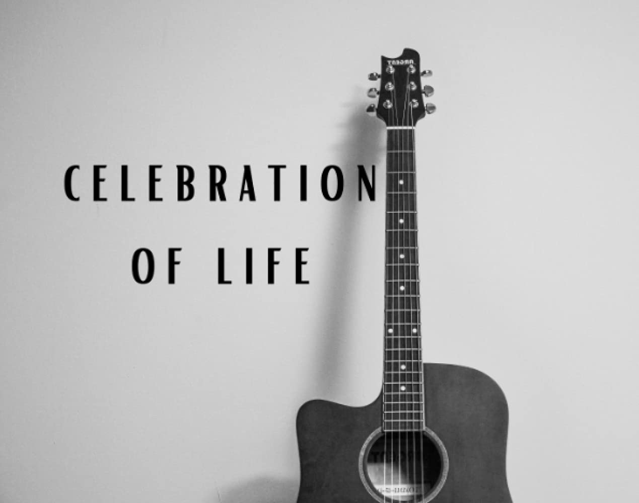 Celebration of Life: Funeral and Memorial Service Guest Book (250 Guests) Black and White Vintage Acoustic Guitar