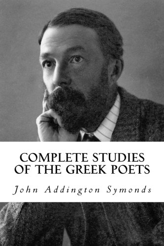 Complete Studies of the Greek Poets: Volume I & II 171724095X Book Cover