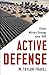 Active Defense: China's Military Strategy since 1949 (Princeton Studies in International History and Politics)