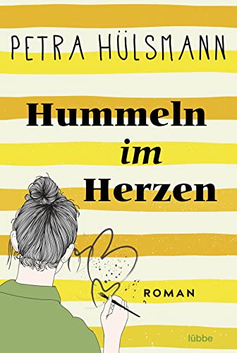 Hummeln im Herzen: Roman...