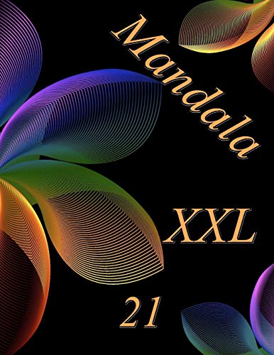 Mandala XXL 21: Antistress Libro Da Colorare Per Adulti (Italian Edition)