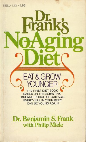 Dr. Frank's No-Aging Diet 0440119081 Book Cover