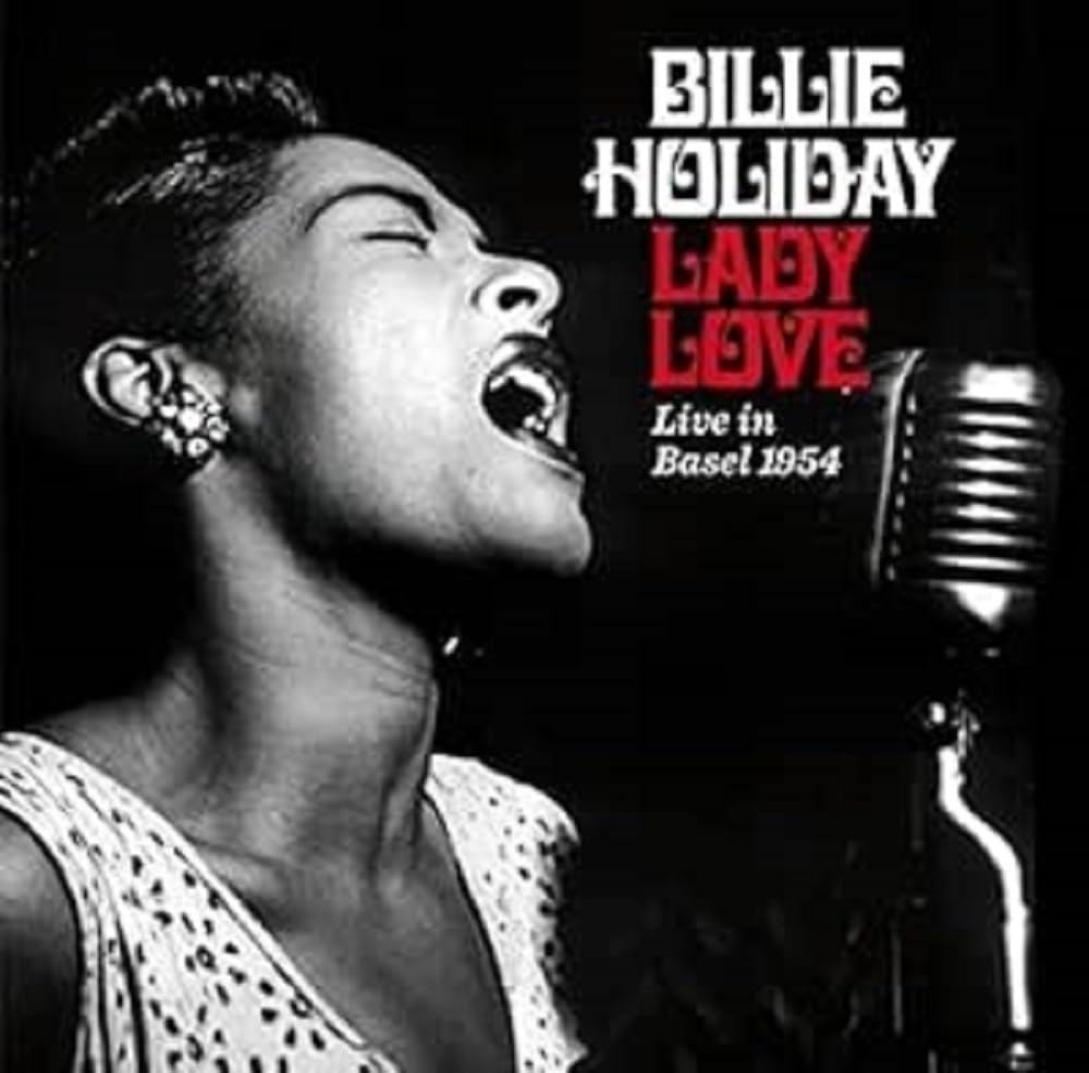 Billie Holiday - Ladylove - Live In Basel 1954 (+ 13 Bonus Tracks)