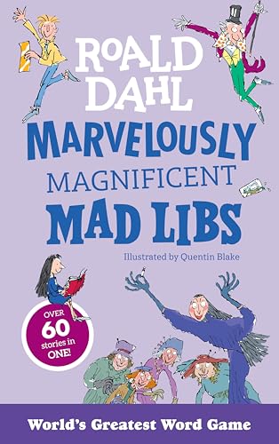 Marvelously Magnificent Mad Libs: Over 60 Roald Dahl Stories in One!