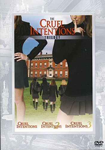 The Cruel Intentions Trilogy Cruel Intentions, Cruel Intentions 2, Cruel Intentions 3