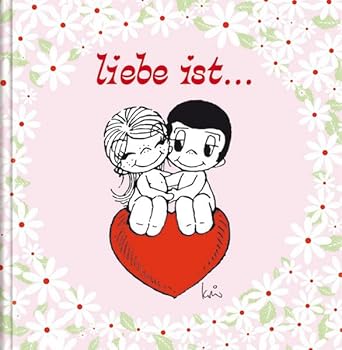 Hardcover Liebe ist: Geschenkbuch [German] Book