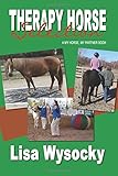 Therapy Horse Selection: A My Horse, My Partner Book