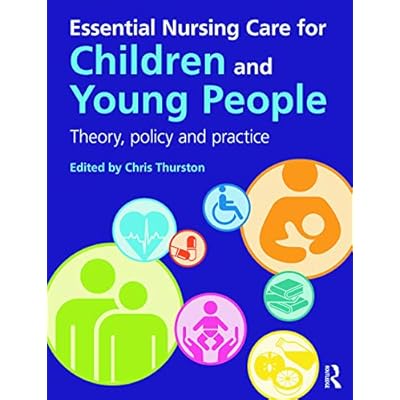 Essential Nursing Care for Children and Young People