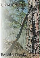 Unalienable: Liberty 0986196703 Book Cover