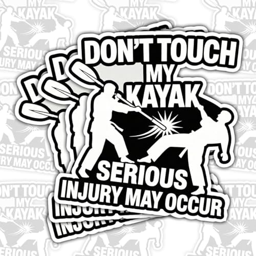3 calcomanías de advertencia divertidas con texto en inglés 'Don't Touch My Kayak', troqueladas, impermeables, para laptop, botella de agua, teléfono, ventana, casco
