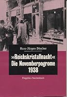 Reichskristallnacht: Die Novemberpogrome 1938 3550074956 Book Cover