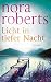 Licht in tiefer Nacht: Roman