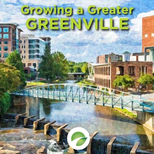 Growing a Greater Greenville by the Greenville Chamber cover art