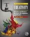 Creativity: Theories and Themes: Research, Development, and Practice