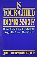 Is Your Child Depressed? 0886873568 Book Cover